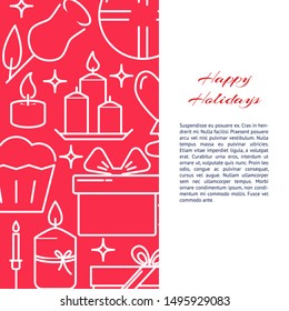 Holidays concept banner in line style with place for text. Bright poster with celebration symbols including candles, present and cupcake. Vector illustration.
