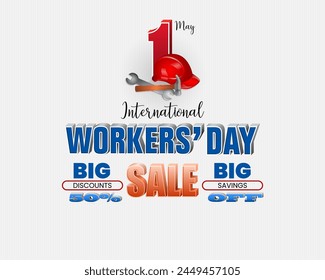 Holidays, design background with 3D and handwriting texts, work helmet, hammer and wrench  for International workers' day, sales, commercial event; Vector illustration