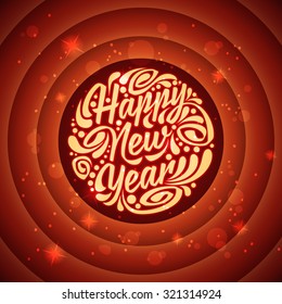 Holidays greeting card with a calligraphic lettering. Vector eps10 illustration. Happy New Year