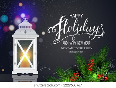 Holidays Greeting Card for Winter Happy Holidays.Lantern with Candle Light, 3d Balls with Bokeh background. Vector calligraphy for greeting card, poster, invitation