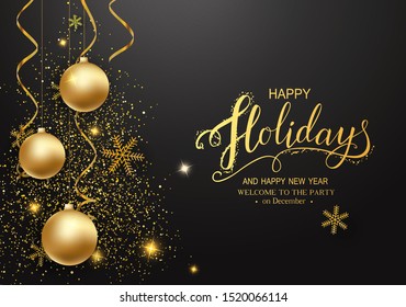 Holidays Greeting Card for Winter Happy Holidays. with Lettering. 3d Balls, Lettering calligraphy for greeting card, poster, invitation