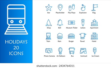 Holidays icon set. Containing Star, Placeholder, Flip Flops, Explosion, Flag, Drop, Bell, Ticket, Apartment, Train, Rain, Burger, Towel, Hotel, Camera and Bus. Outline Gradient icon collection