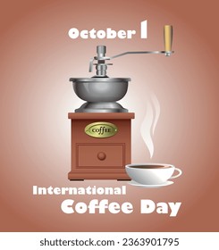 Holidays. October 1 International Coffee Day poster. Vector art illustration