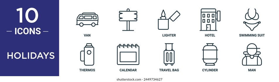 holidays outline icon set includes thin line van,  , lighter, hotel, swimming suit, thermos, calendar icons for report, presentation, diagram, web design