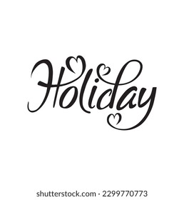 frase de vacaciones. Caligrafía vectorial moderna de pluma. Tarjeta de felicitación de vacaciones, frase de Navidad y Año Nuevo. Ilustración de tinta aislada en blanco. Inscripción de letras manuales para el diseño de vacaciones de invierno