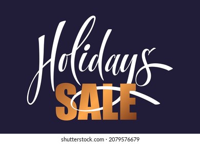 holidays sale hand lettering calligraphy. Vector holiday illustration element. Typographic element for banner, congratulations.