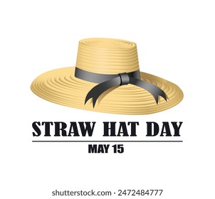 Holidays. Straw hat day poster. May 15. Vector illustration