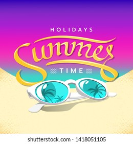 holidays summer time typography banner design with colorful sunglasses and beach elements. Vector illustration