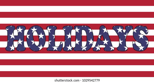 Holidays word on USA flag