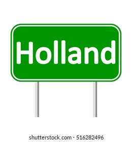 Holland road sign isolated on white background.