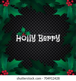 Holly Berry Border. Christmas Decoration. Vector illustration