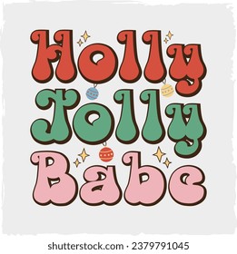 Holly Jolly Babe Christmas Victor T-shirt Design. Retro, Clipart, PNG, Funny Shirts, T-shirt Design, Watercolor Clipart, Sticker, Mug, Sublimation