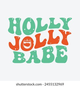 
Holly jolly babe Sublimation Design