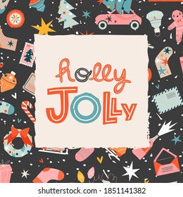 Holly Jolly black Christmas trendy greeting card template. Festive Christmas lettering and cute illustrated elements around. Greeting card, invitation design. Winter holiday concept. 