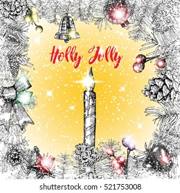 Holly Jolly calligraphy phrase in frame with various hanging Christmas ornaments such as Christmas bauble, heart, present, gift box, cone, toys, lights and fir tree branches with bows. Vector.