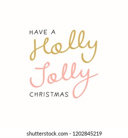 Holly jolly Christmas holiday greeting typography style