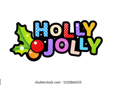 HOLLY JOLLY christmas pop art modern vector illustration for your design. Geometrical lettering, colourful editable design elements for web and print products.