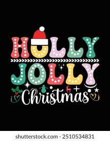 HOLLY JOLLY CHRISTMAS TSHIRT DESIGN