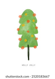 Holly Jolly. Christmas Vector Card. Green Christmas Tree with Red and Yellow Baubles on a White Background. Xmas Print Ideal for Card, Greeinting. Infantile Style Drawing Fir Tree with Red Lights.RGB.