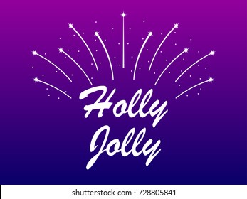 Holly Jolly fireworks on white background. Christmas banner. Vector illustration