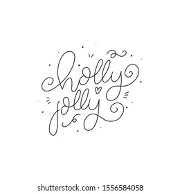 Holly jolly. Merry Christmas handlettered card design. 