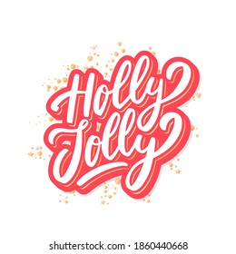 Holly Jolly. Merry Christmas vector lettering greeting card.