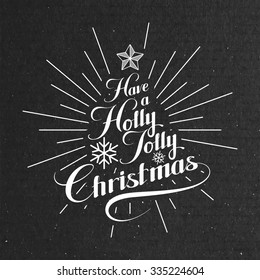 Holly Jolly Merry Christmas. Vector Holiday Illustration. Lettering Label 