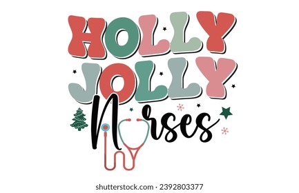 Holly Jolly Nurses Christmas T-Shirt Design
