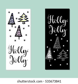 Holly Jolly phrase for cards . Vector illustration. Hand drawn greeting phrase. Modern brush calligraphy. Isolated on white background.