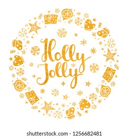 Holly Jolly quote with stars and snowflakes in round Christmas gold frame. Hand drawn Xmas lettering on white background for greeting card, postcard, invitation and banner design. Vector illustration.