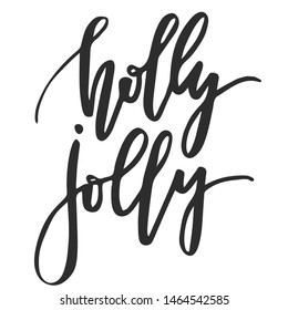 holly jolly - slogan quote handwriting text vector