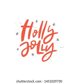 Holly Jolly vector brush lettering. Handwritten Christmas typography print for flyer, poster, card, banner. Hand drawn decorative design element.