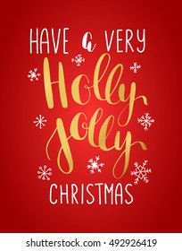 Holly Jolly! vector greeting card with hand written calligraphic lettering phrase snowflakes and christmas toys on red background