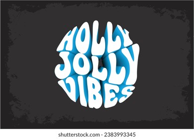 Holly Jolly Vibes 3D Text Effect