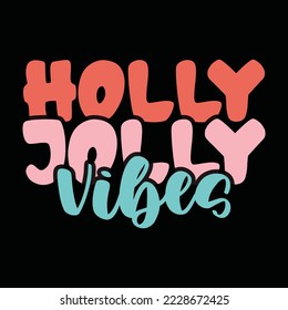 Holly jolly vibes Christmas design