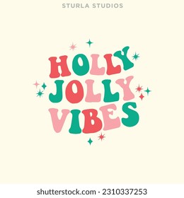 Holly Jolly Vibes Cute Christmas Verbiete