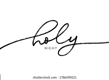 Holly night vector pen lettering. Hand drawn modern linear calligraphy isolated on white background. Christmas vector ink illustration. Creative typography for Holiday greeting gift poster, cards