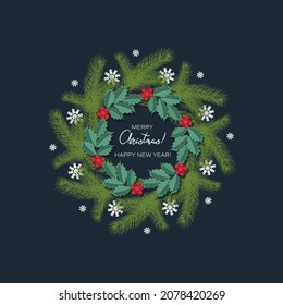 Holly. Pine branches. Christmas wreath. Decorative branches spruce and Holly with congratulations. 