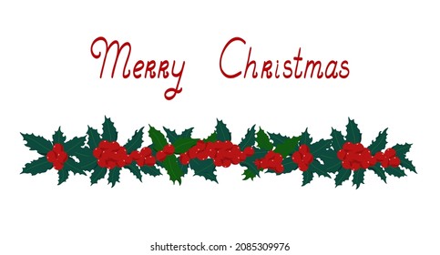 Holly Plant Red Berry Garland Traditional Winter Holidays Vector Illustration, Merry Christmas Horizontal Banner, Decor For End Of The Year Celebrations, Family Gatherings, Festive Mood Simple Pattern