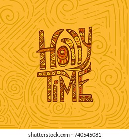 Holly time. Holiday Vector Illustration With Lettering and style pattern