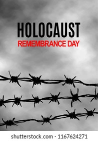 Holocaust Remembrance Day. International Day Of Fascist Concentration Camps And Ghetto Prisoners Liberation Card. Wire With Spikes On Grey Sky Background. Vector Illustration
