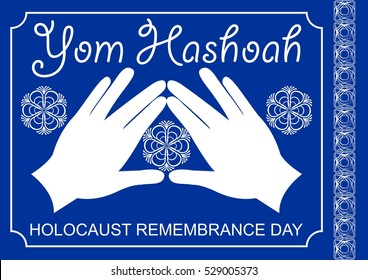 Holocaust theme in white and blue design. Cohen blessing hands with traditional flourish motif, hebrew text Yom hashoah. Memorial to the victims of nazism