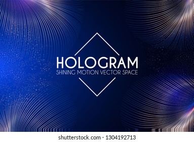 Hologram. Abstract Background with Motion Lights. Shining Space. Vector illustration