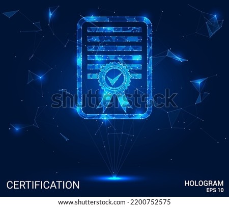 Hologram certificate. The certificate consists of polygons, triangles of points and lines. Certificate icon low-poly connection structure. Technology concept vector.