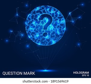A hologram of a question mark. A question mark made up of polygons, triangles, points, and lines. Question mark low poly compound structure. The technology concept.