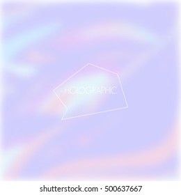Holographic abstract background. Blur colorful pattern. Vector hologram illustration for trendy modern design. Pastel color palette.