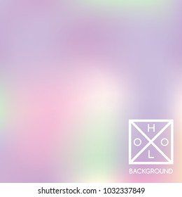 Holographic backdrop. Holo iridescent cover. Gradient soft pastel colors backdrop. Minimal creative vector gradient.  Pastel fantasy foil.  Vintage neon template for banner. 