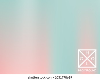 Holographic background. Holo iridescent cover. Gradient soft pastel colors backdrop. Minimal creative vector gradient.  Pastel fantasy foil.  Creative neon template for banner. Vibrant print.