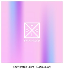 Holographic background. Holo sparkly cover. Iridescent gradient. Abstract soft pastel colors backdrop. Trendy creative vector. Mesh holographic foil. Creative neon template for banner. Vibrant print.