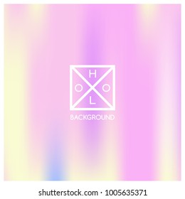 Holographic background. Holo sparkly cover. Iridescent gradient. Abstract soft pastel colors backdrop. Trendy creative vector. Mesh holographic foil. Creative neon template for banner. Vibrant print.